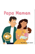 Papa maman - 6 scenes, 6 images, 6 sons