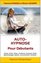 Auto-hypnose - pour debutants