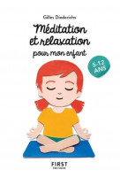Le petit livre de - meditation et relaxation pour mon enfant, 2e ed