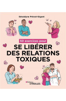 50 exercices pour se liberer des relations toxiques