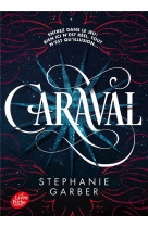 Caraval - tome 1