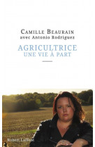 Agricultrice, une vie ? part