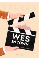 Wes in town - un tournage a angouleme