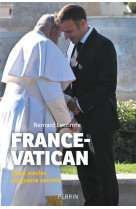 France-vatican - deux siecles de guerre secrete