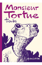 Monsieur tortue