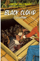 Black cloud - tome 03