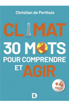 Climat : 30 mots pour comprendre et agir