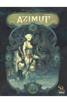 Azimut - tome 01 - edition speciale 50 ans - les aventuriers du temps perdu