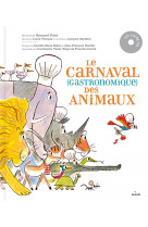 Le carnaval gastronomique des animaux