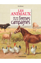 Les animaux de nos fermes et de nos campagnes