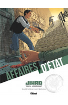Affaires d'etat - jihad - tome 04