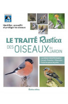 Le traité rustica des oiseaux du jardin