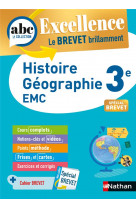Abc excellence histoire - géographie - enseignement moral et civique - 3e