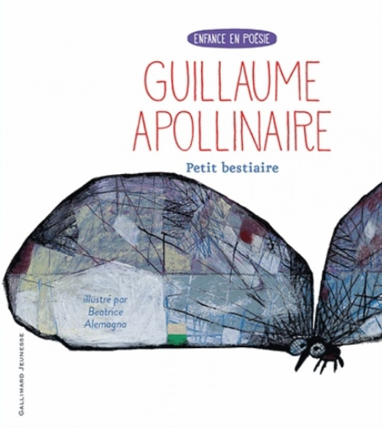 PETIT BESTIAIRE - APOLLINAIRE/ALEMAGNA - Gallimard-Jeunesse