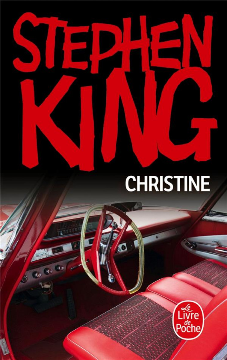 CHRISTINE - KING STEPHEN - LGF/Livre de Poche