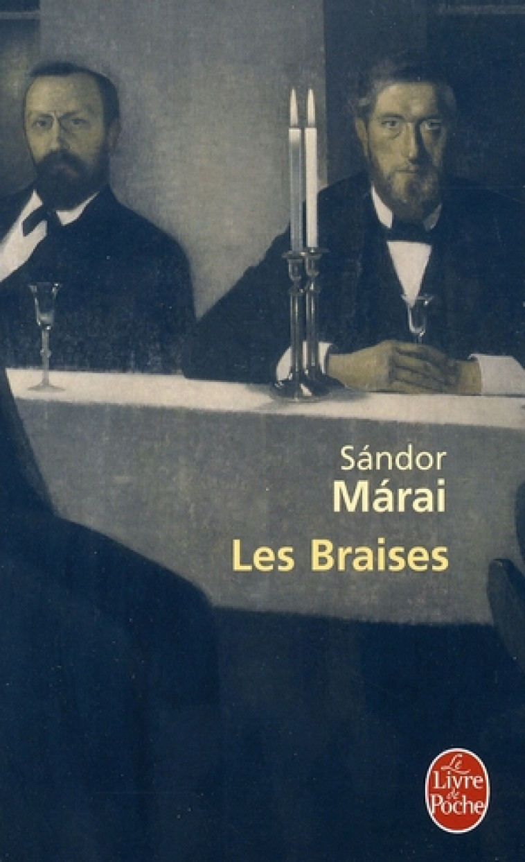 BRAISES - MARAI SANDOR - LGF/Livre de Poche