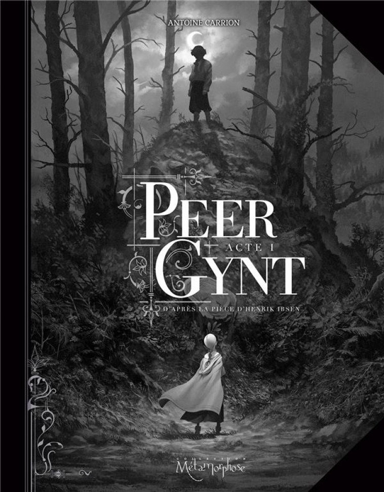 PEER GYNT T01 - ACTE I - CARRION ANTOINE - Soleil Productions