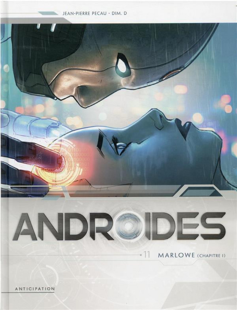 ANDROIDES T11 - MARLOWE CHAPITRE 1 - PECAU/DIM.D - Soleil Productions