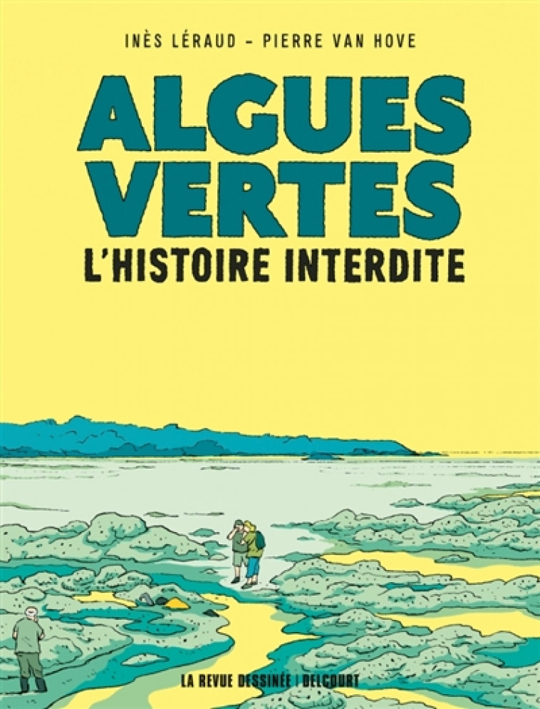 ALGUES VERTES, L-HISTOIRE INTERDITE - VAN HOVE/LERAUD - DELCOURT