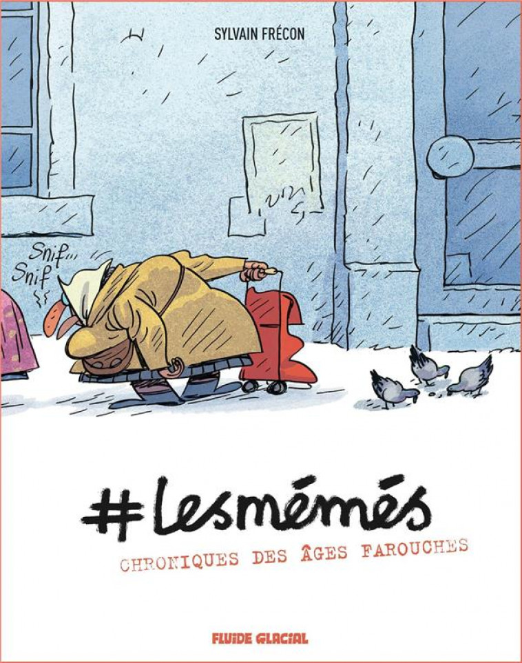 #LESMEMES - LES MEMES - TOME 01 - FRECON - FLUIDE GLACIAL