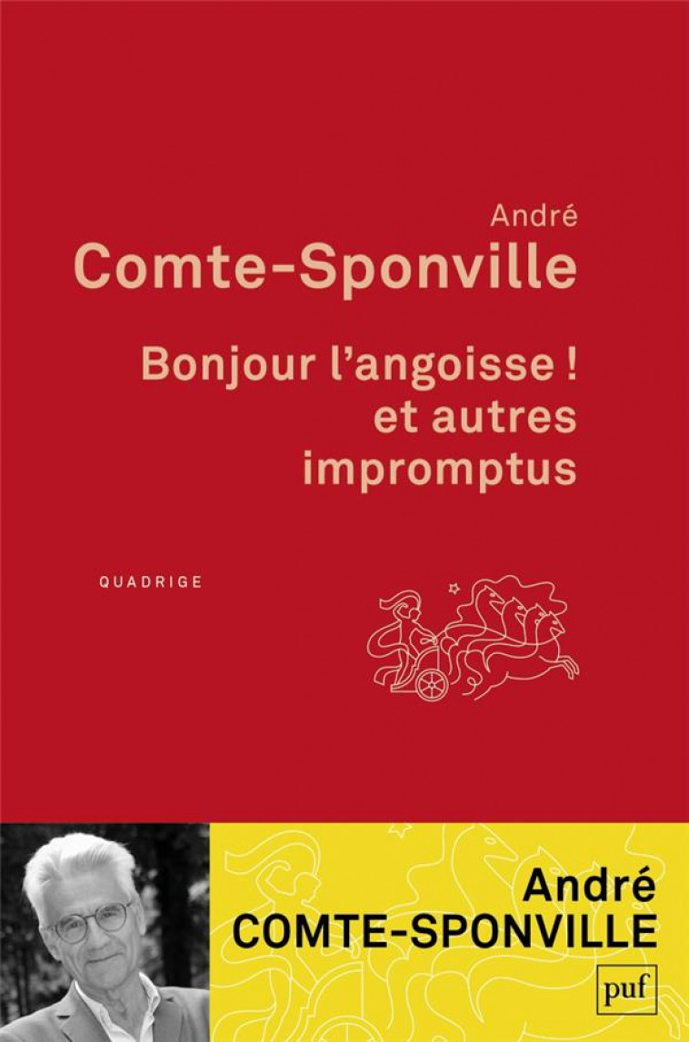 BONJOUR L-ANGOISSE ! ET AUTRES IMPROMPTUS - COMTE-SPONVILLE A. - PUF