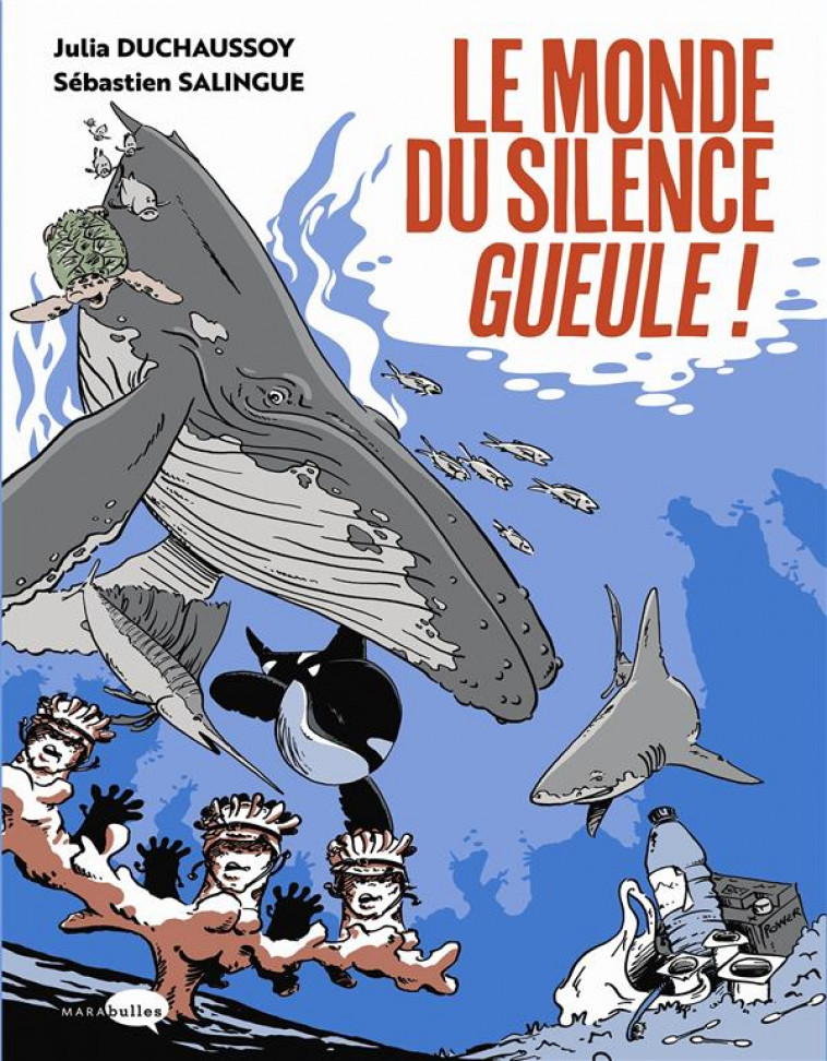 LE MONDE DU SILENCE GUEULE - DUCHAUSSOY/SALINGUE - MARABOUT